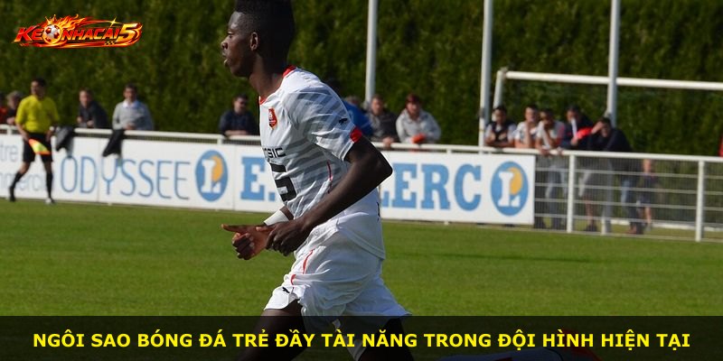 Ngôi sao bóng đá trẻ đầy tài năng trong đội hình hiện tại