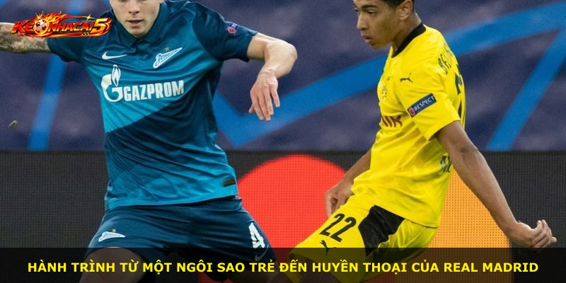 Hành trình từ một ngôi sao trẻ đến huyền thoại của Real Madrid