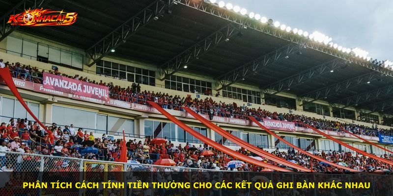 Phân tích cách tính tiền thưởng cho các kết quả ghi bàn khác nhau